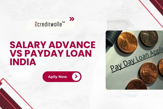 Salary Advance vs Payday Loan India